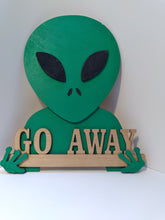 Load image into Gallery viewer, Sign, Alien Welcome / Go Away
